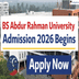 BS Abdur Rahman University Admission 2026 Begins @crescent.education; Apply Now